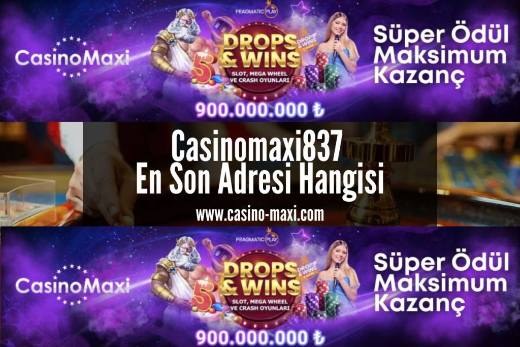 Casinomaxi837-casino-maxi