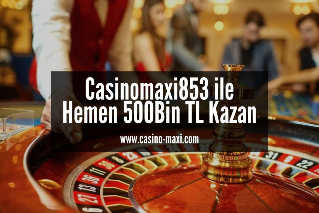 Casinomaxi853-casino-maxi