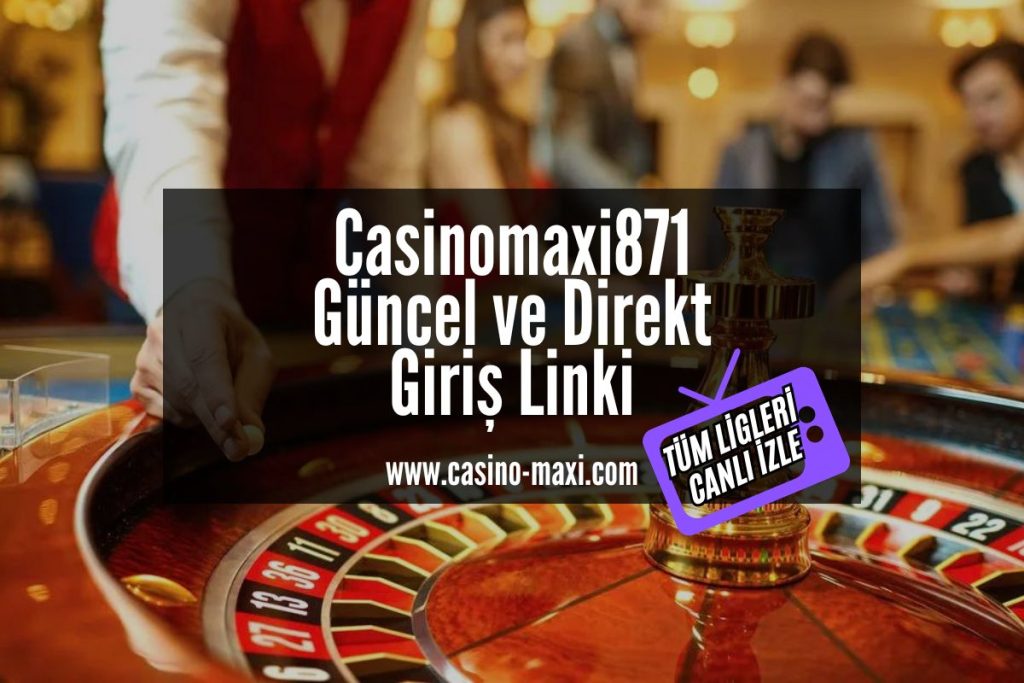Casinomaxi871-casino-maxi